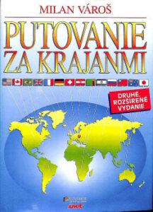 Putovanie za krajanmi - Milan Vároš