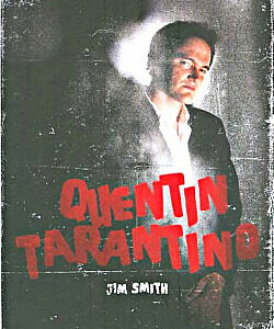 Quentin Tarantino - Jim Smith