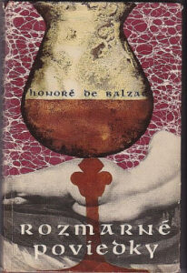 Rozmarné poviedky - Honoré de Balzac