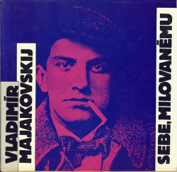 Sebe, milovanému - Vladimir Vladimirovič Majakovskij