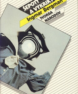 Šepoty a výkriky - Ingmar Bergman