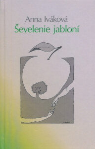 Ševelenie jabloní - Anna Iváková