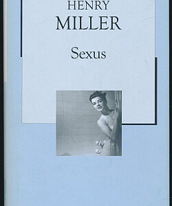 Sexus - Henry Miller