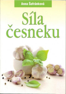 Síla česneku - Anna Šafránková