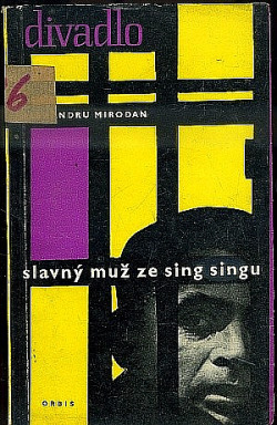 Slavný muž ze Sing - Singu - Alexandru Mirodan