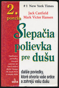 Slepačia polievka pre dušu - 2. porcia - Jack Canfield