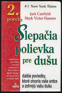 Slepačia polievka pre dušu - 2. porcia - Jack Canfield