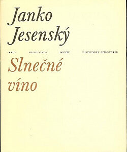 Slnečné víno - Janko Jesenský
