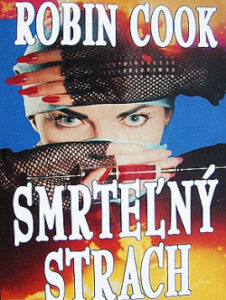 Smrteľný strach - Robin Cook