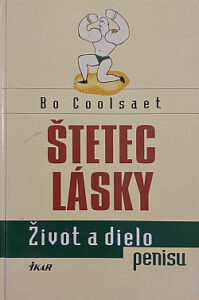 Štetec lásky - Život a dielo penisu - Bo Coolsaet