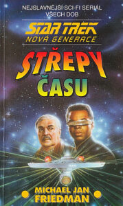 Střepy času - Michael Jan Friedman