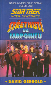 Střetnutí na Farpointu - David Gerrold