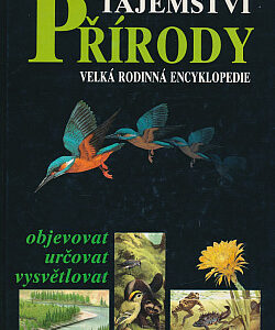 Tajemství přírody - kolektiv autorů