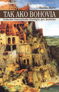 Tak ako bohovia - Gustáv Murín