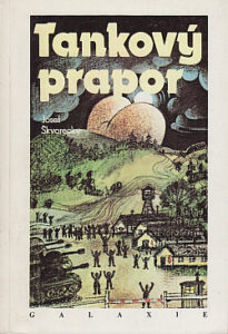 Tankový prapor - Josef Škvorecký