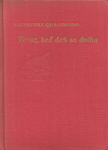 Teraz, keď deň sa dvíha - Salvatore Quasimodo
