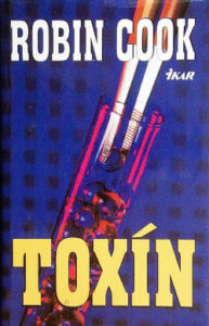 Toxín - Robin Cook