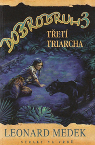 Třetí triarcha - Leonard Medek