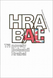 Tři novely - Bohumil Hrabal