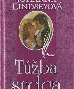 Túžba srdca - Johanna Lindsey