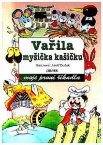 Vařila myšička kašičku - Adolf Dudek