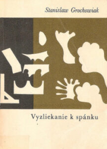 Vyzliekanie k spánku - Stanislaw Grochowiak