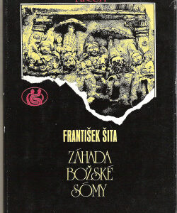 Záhada božské sómy - František Šita