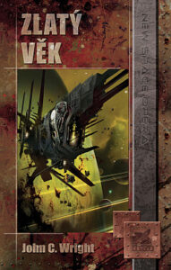 Zlatý věk - John C. Wright