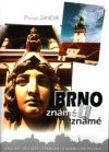 Brno známé i neznámé - Přemysl Janíček