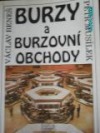 Burzy a burzovní obchody - Petr Musílek