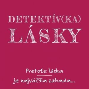 Detektív(ka) lásky - Alexandra Potter