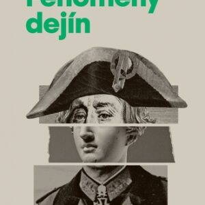 Fenomény dejín - Jaroslav Valent