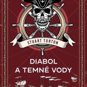 Diabol a temné vody - Stuart Turton