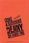České a slovenské dějiny do roku 1918 - Otto Urban
