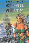 Cesta slávy - Robert A. Heinlein
