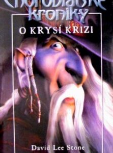Choroblátské kroniky.O krysí krizi - Stone David Lee