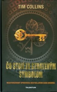 Čo stojí za strateným symbolom - Tim Collins