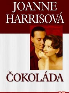 Čokoláda - 2. vydanie - Joanne Harrisová
