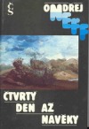 Čtvrtý den až navěky - Ondřej Neff