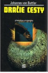 Dračie cesty - Johannes von Buttlar