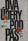 Dva údery pod pás - František Fajtl