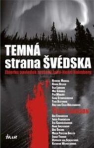 Temná strana Švédska - John-Henri Holmberg