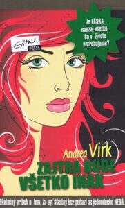 Zajtra bude všetko inak - Andrea Virk