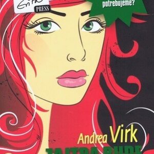 Zajtra bude všetko inak - Andrea Virk