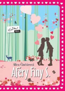 Aféry Finy S. - Alica Činčárová