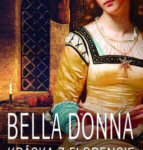 Bella Dona - Kráska z Florencie - Catherine Aurel