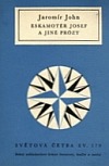Eskamotér Josef a jiné prózy - Jaromír John