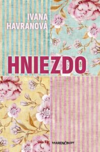 Hniezdo - Ivana Havranová