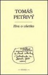 Hra o všetko - Tomáš Petřivý