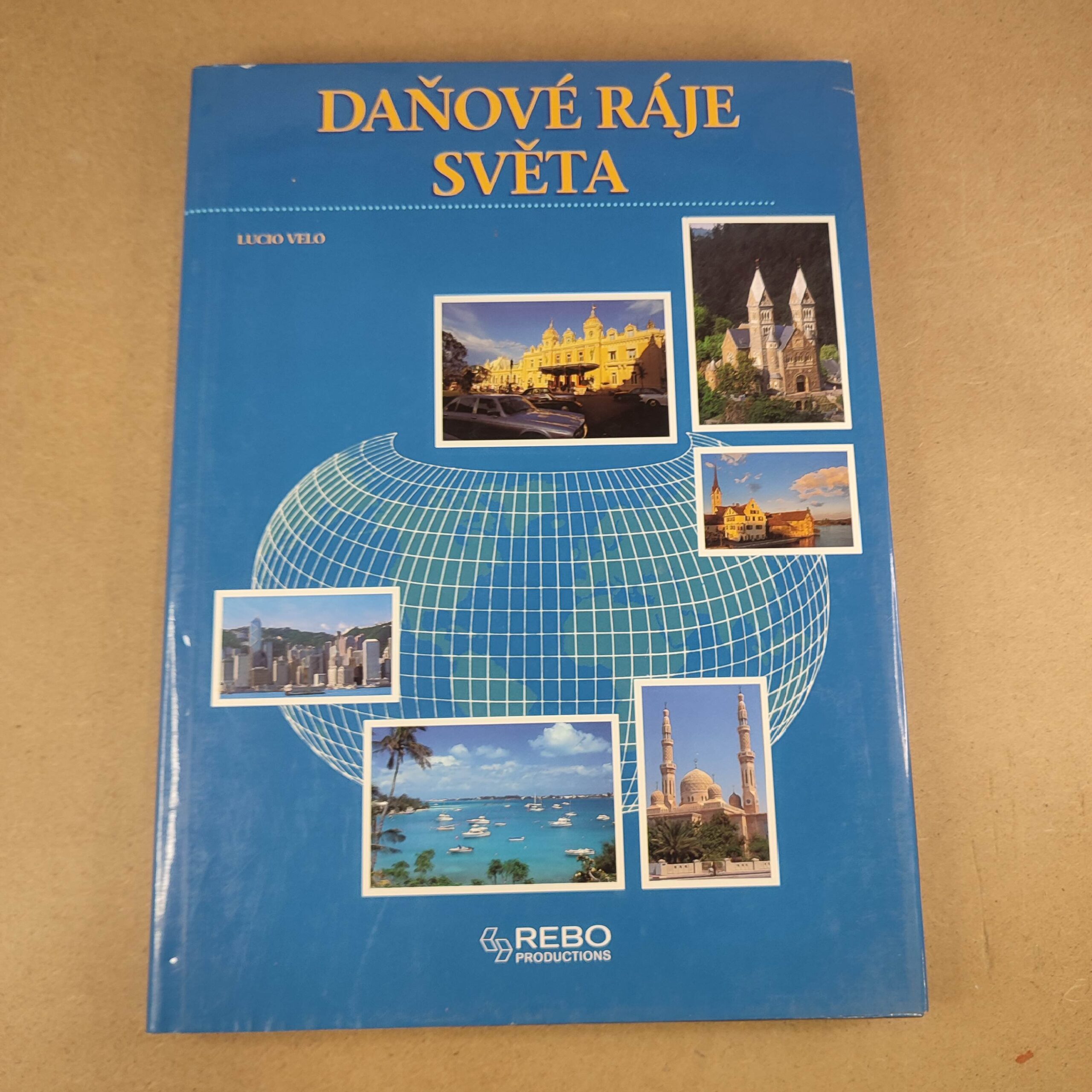 Daňové ráje světa - Lucio Velo